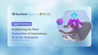 Agent Factory: Architecting the Next Generation of Autonomous AI in the Enterprise