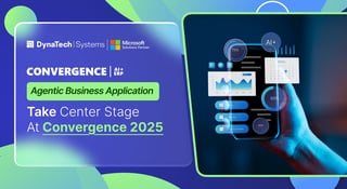 How Agentic AI Is Transforming Dynamics 365 ERP & CRM | Convergence 2025