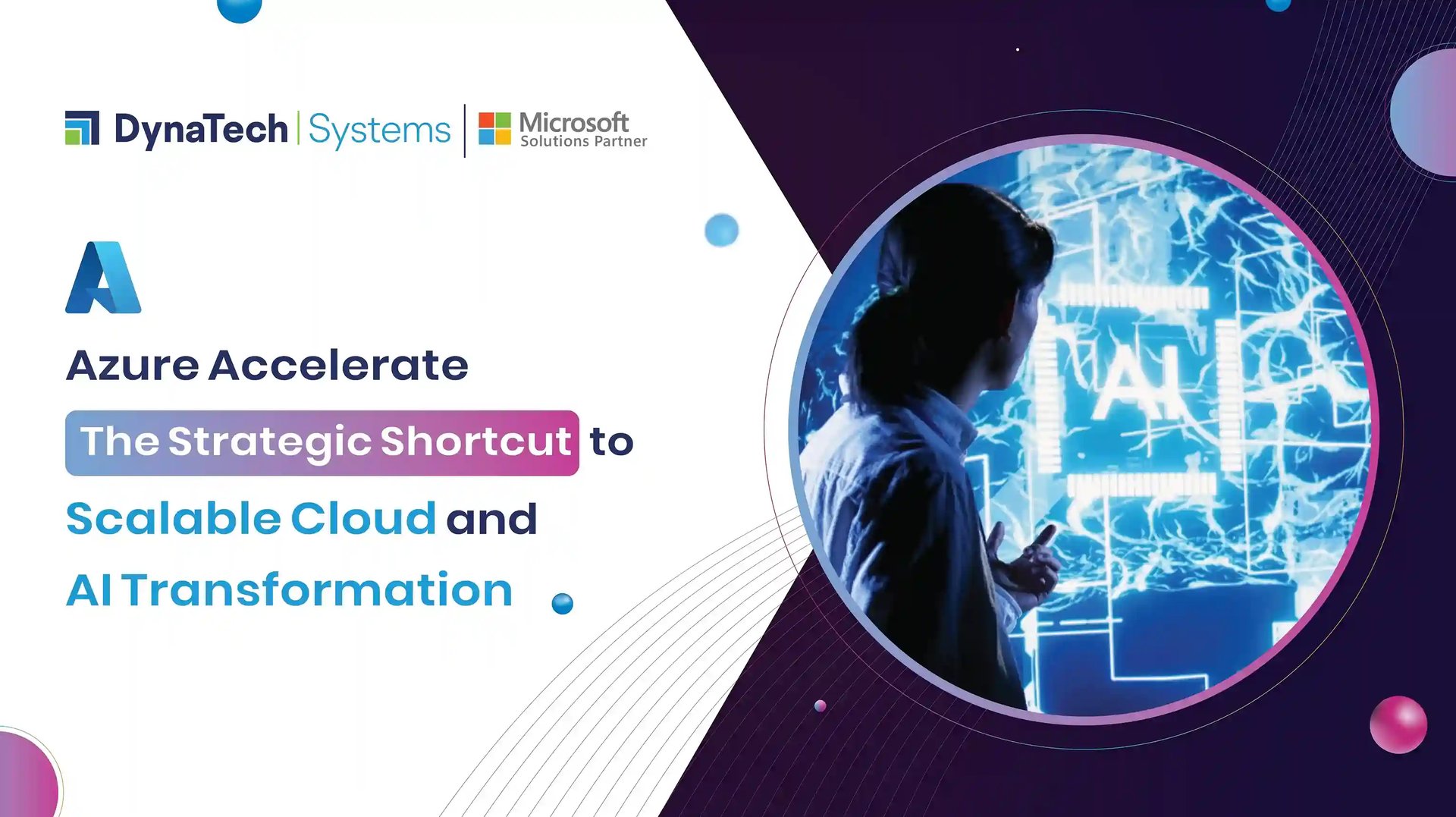 Azure Accelerate: The Strategic Shortcut to Scalable Cloud and AI Transformation