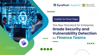 CodeQL for Power Pages: The New Standard for Enterprise-Grade Security and Vulnerability Detection