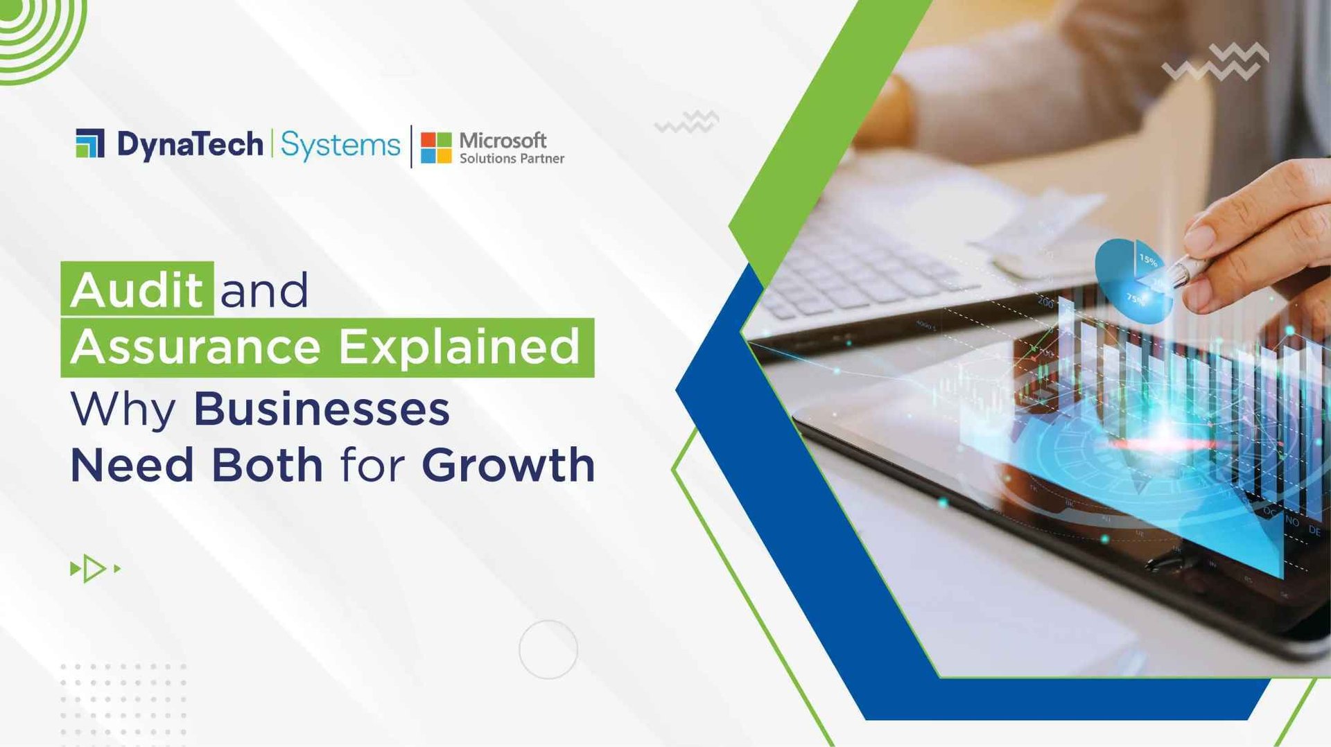 Audit & Assurance Explained: Why Businesses Need Both for Growth