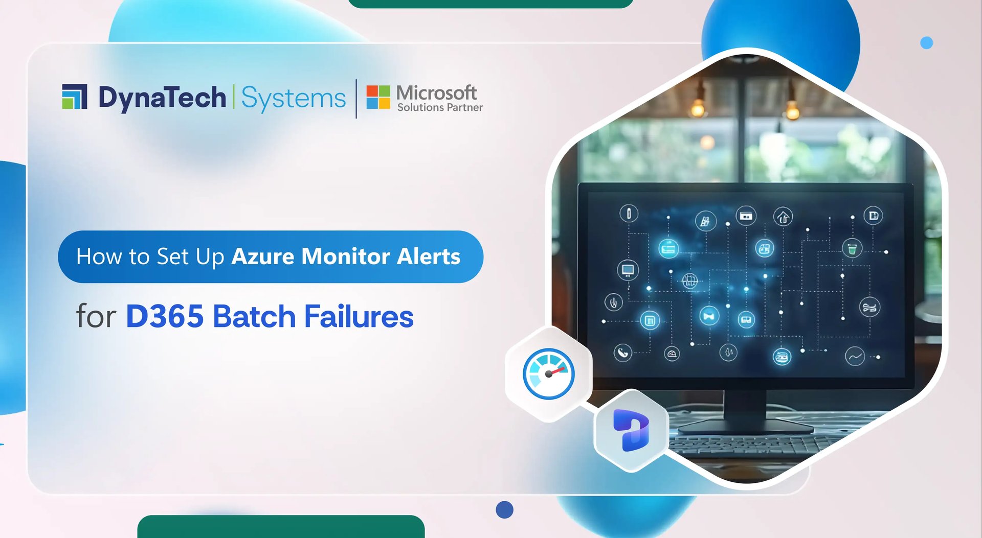 How to Set Up Azure Monitor Alerts for D365 Batch Failures