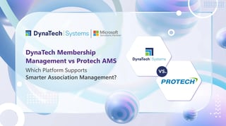 Membership Management vs Protech AMS: Which Platform Supports Smarter Association Management?