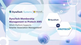 Membership Management vs Protech AMS: Which Platform Supports Smarter Association Management?