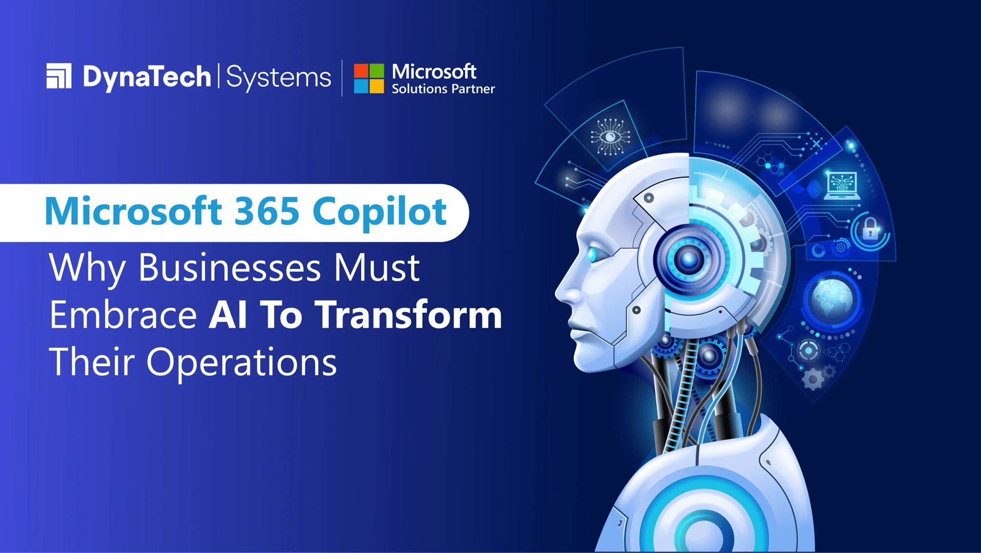 Microsoft 365 Copilot: Why Businesses Must Embrace AI To Transform Their Operations