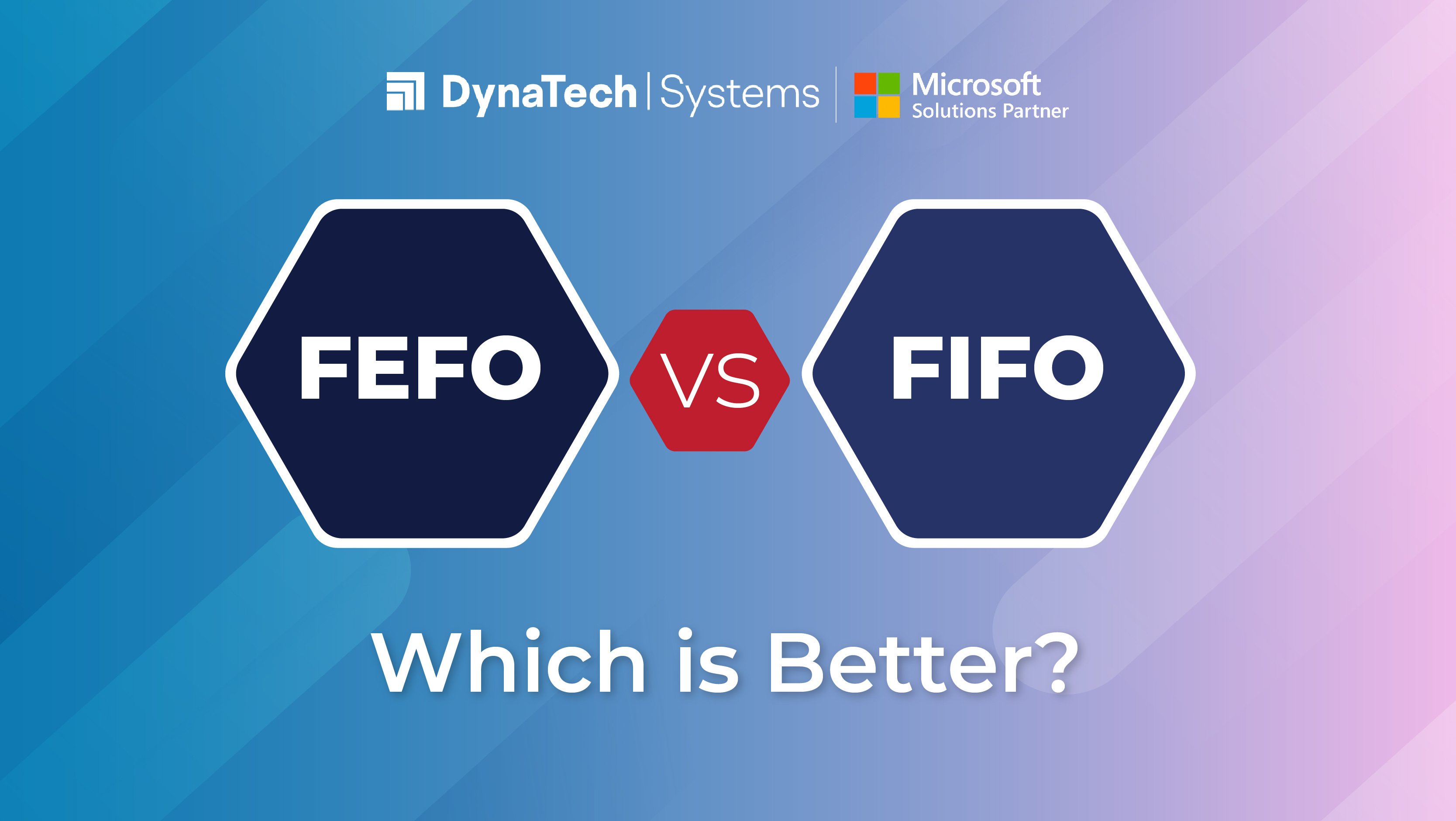 FEFO vs. FIFO