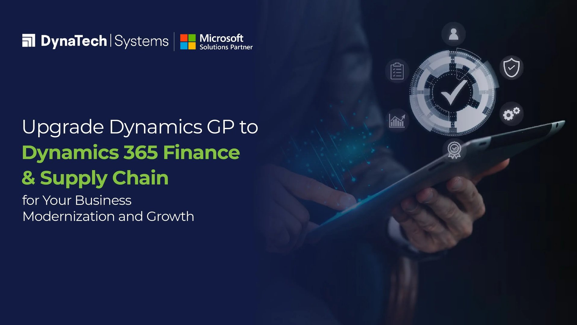 Upgrade Dynamics GP to Dynamics 365 Finance & Supply Chain for Your Business Modernization and Growth