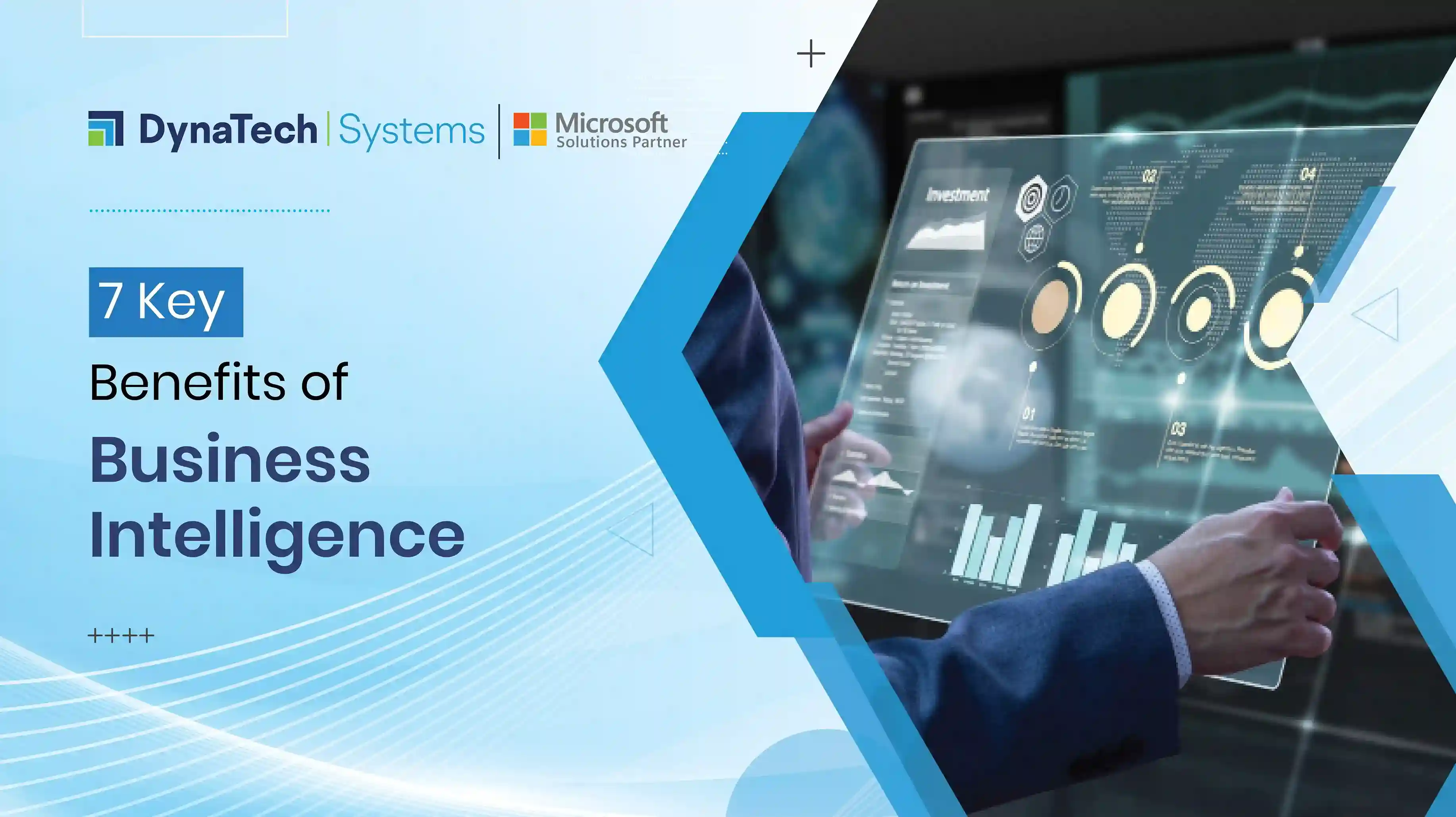 7 Key Benefits of Business Intelligence