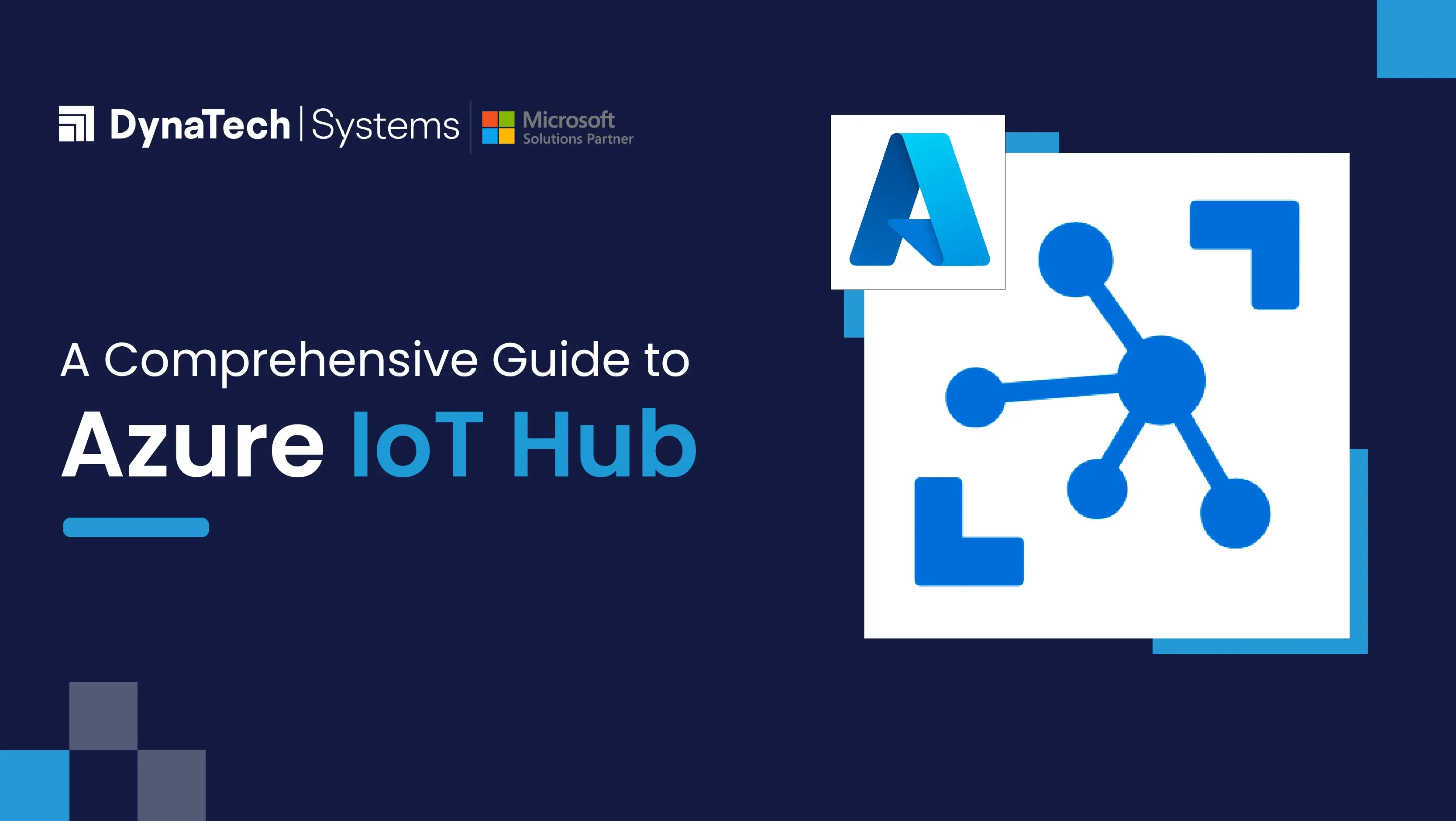 A Comprehensive Guide to Azure IoT Hub