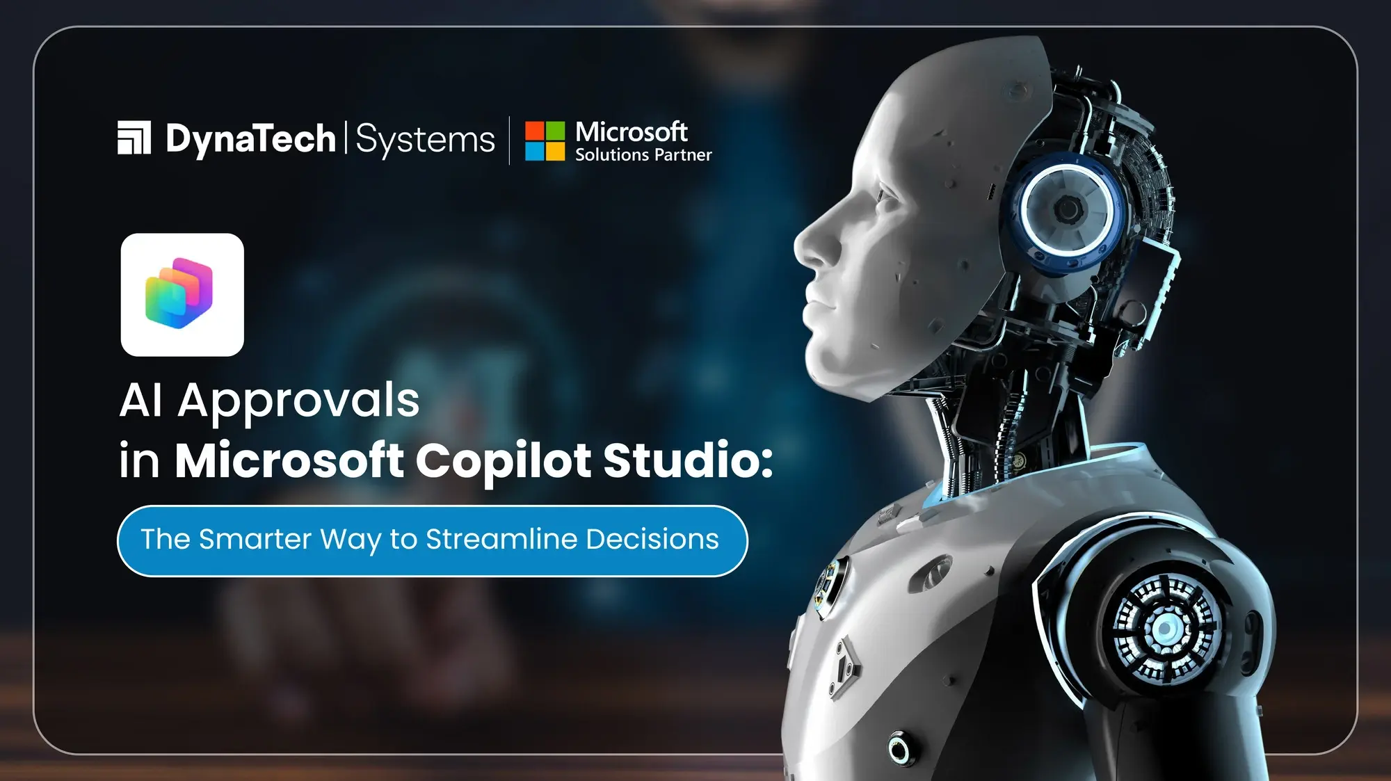 AI Approvals in Microsoft Copilot Studio: The Smarter Way to Streamline Decisions