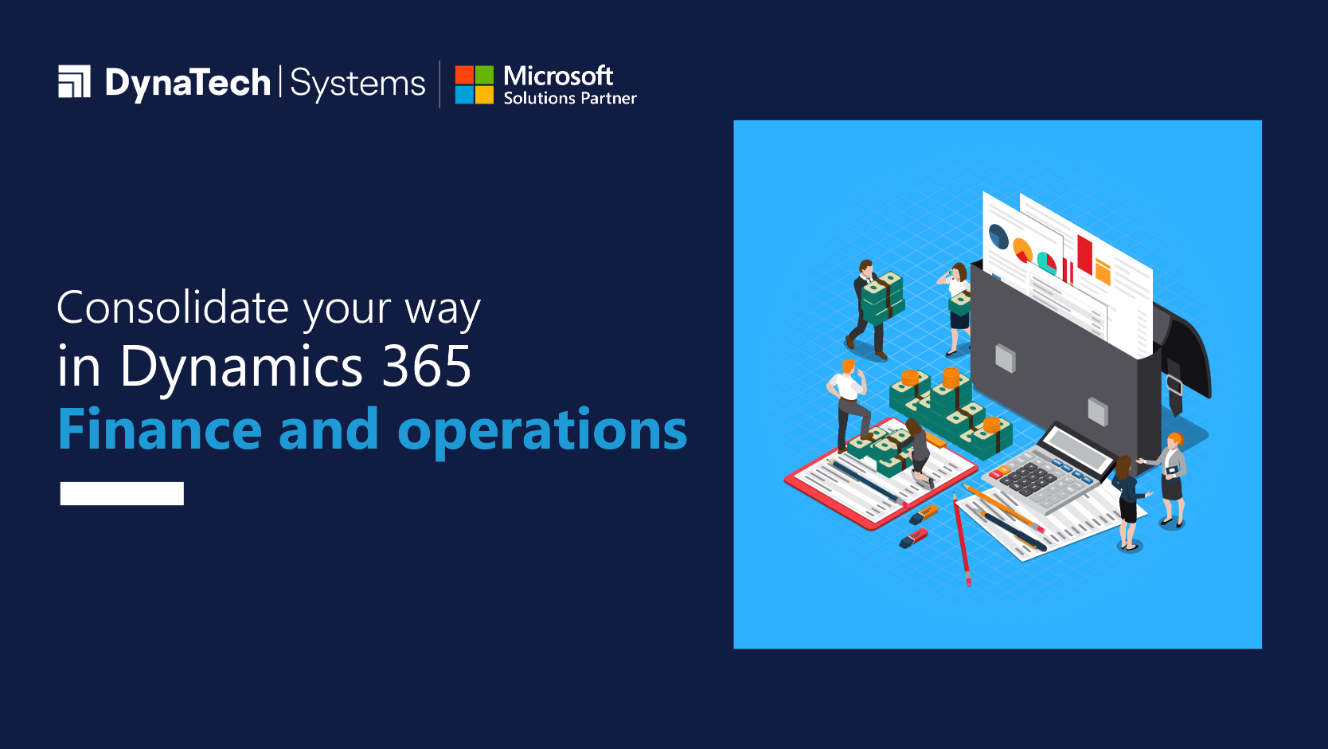 Consolidate your way in Dynamics 365 Finance and operations