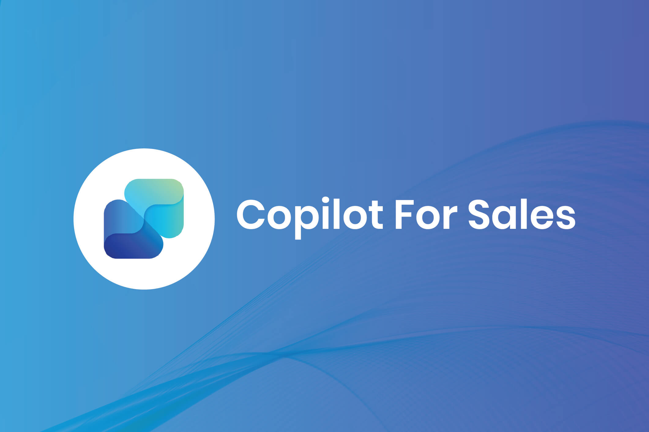Copilot For Sales