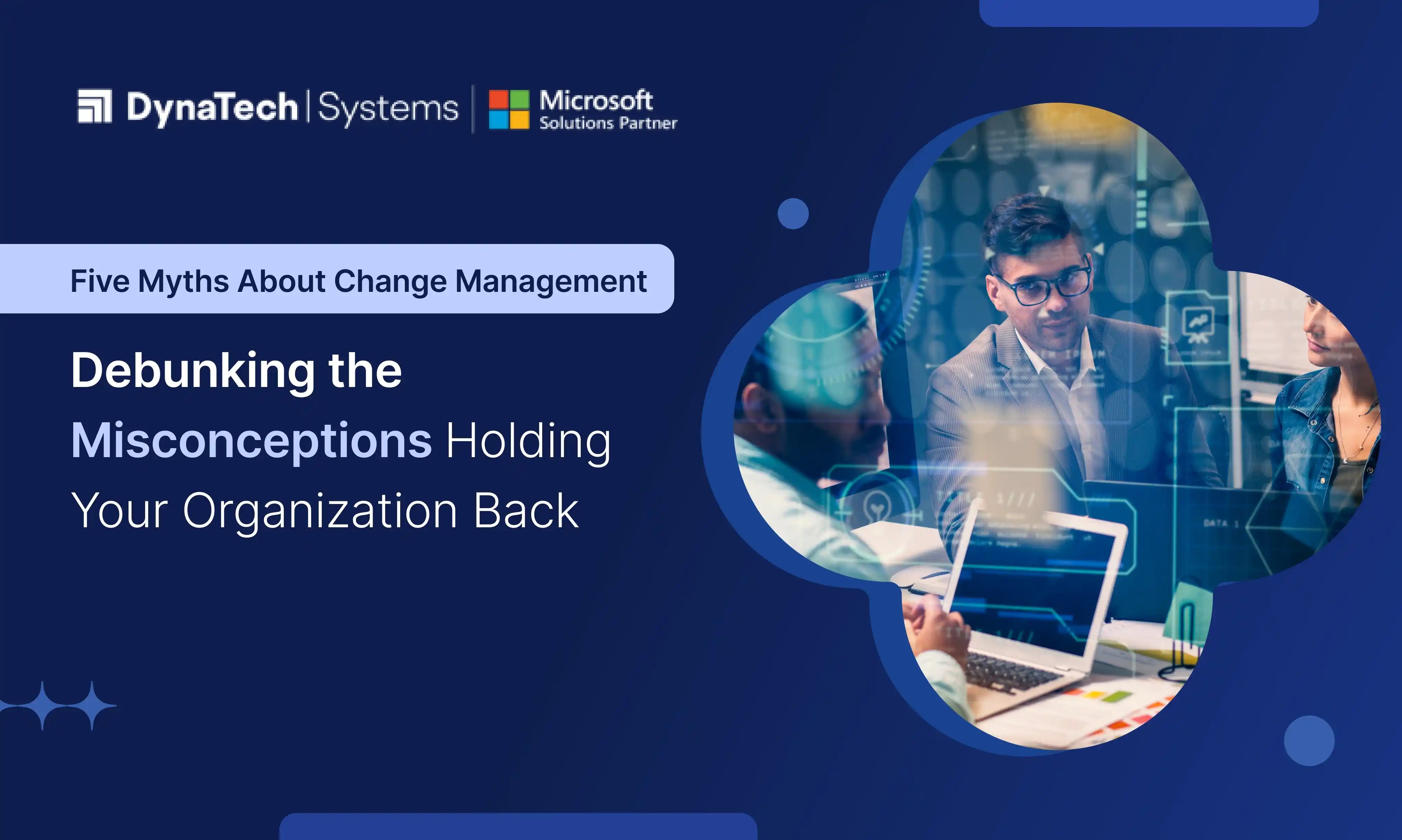 Five Myths About Change Management: Debunking the Misconceptions Holding Your Organization Back