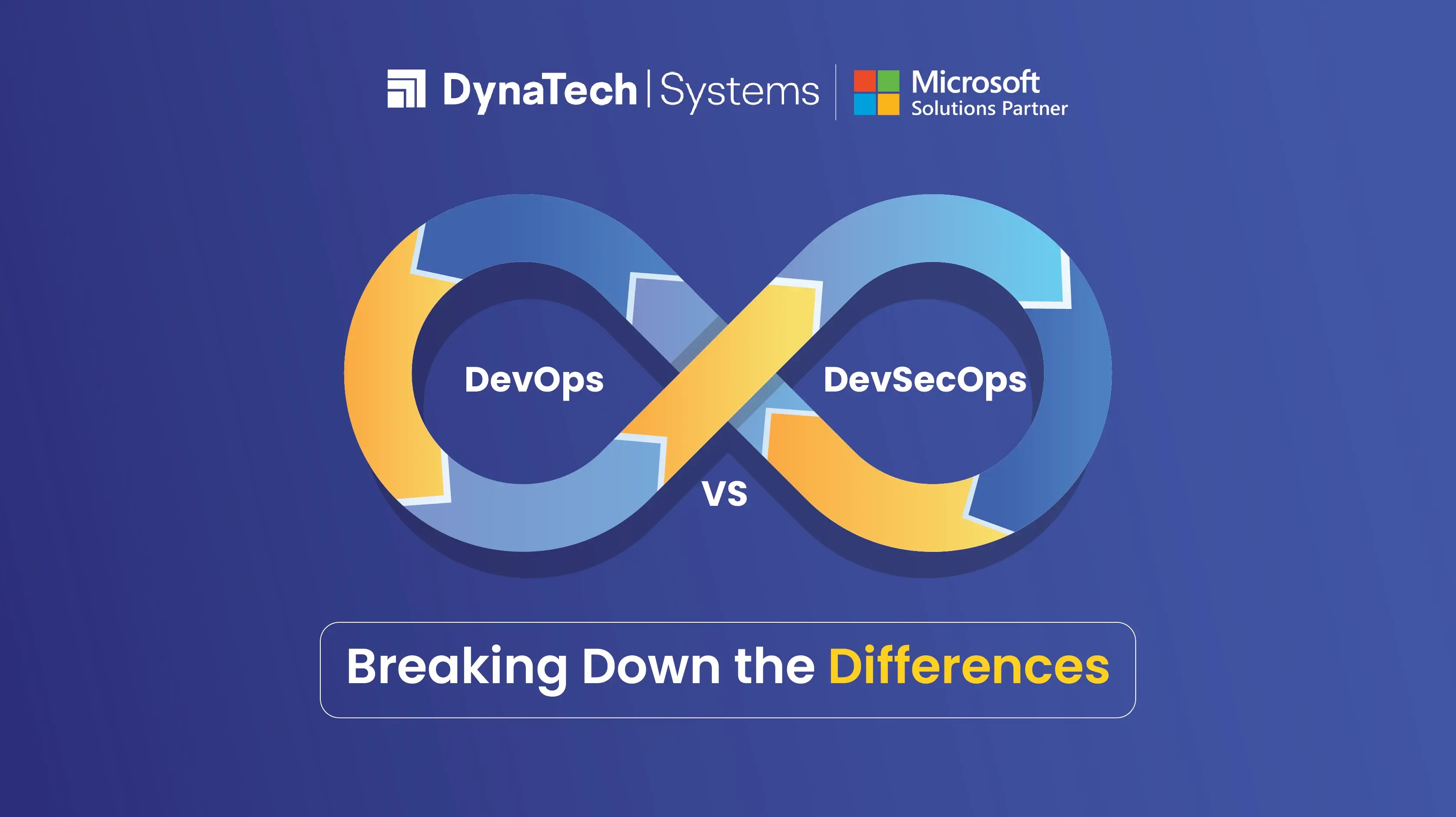 DevOps vs DevSecOps – Breaking Down the Differences