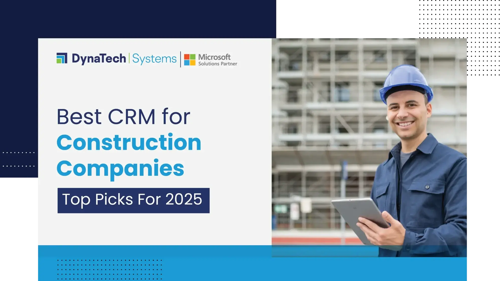 Best CRM for Construction Companies: Top Picks For 2025