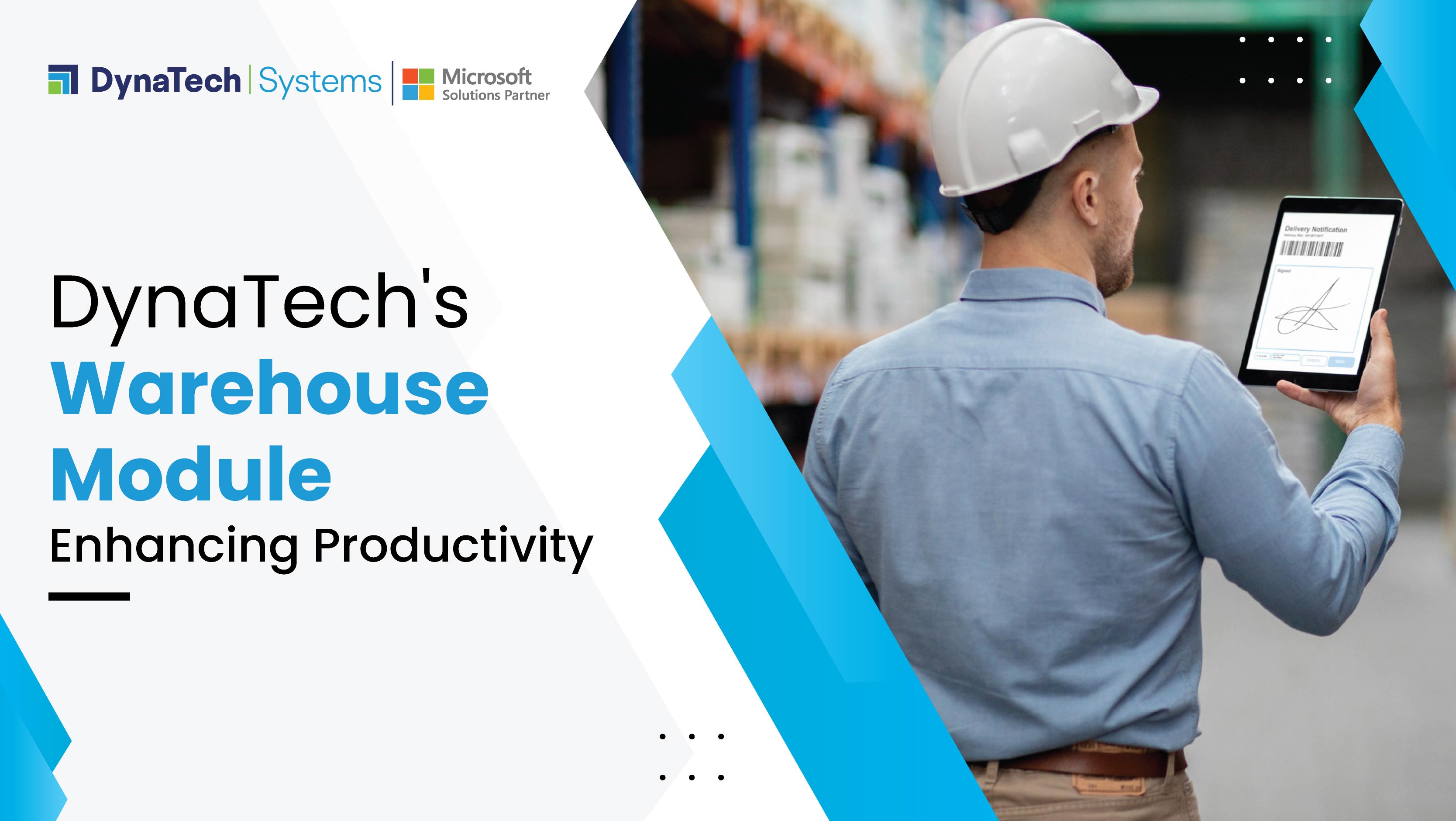 Streamline Warehouse Operations: Unleashing the Power of DynaTech’s Warehouse Management Module