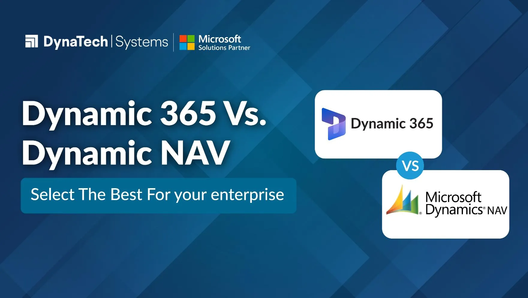 Dynamic 365 Vs. Dynamic NAV: Select The Best For your enterprise