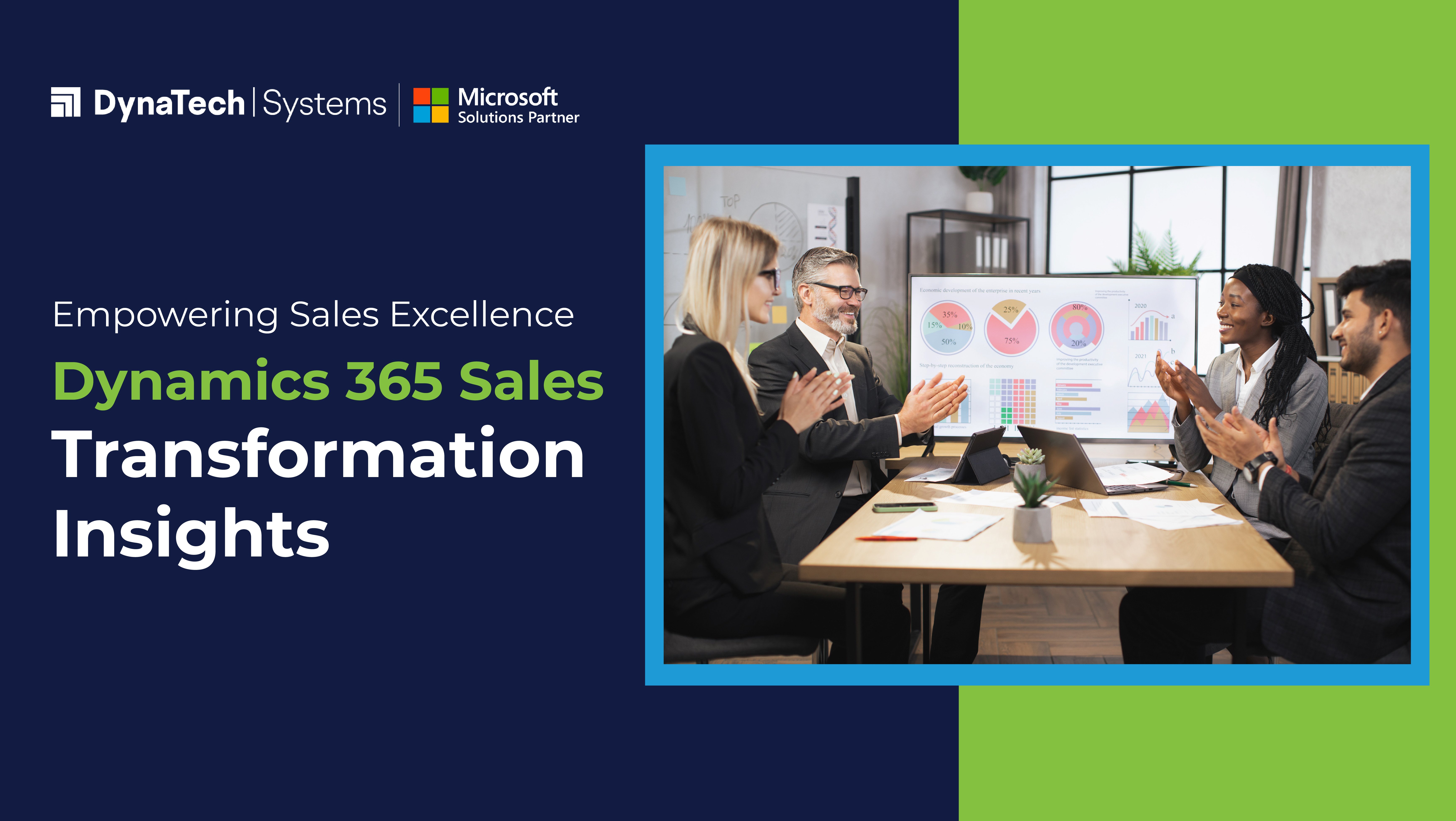 Empowering Sales Excellence with Microsoft Dynamics 365 Sales Transformation Insights