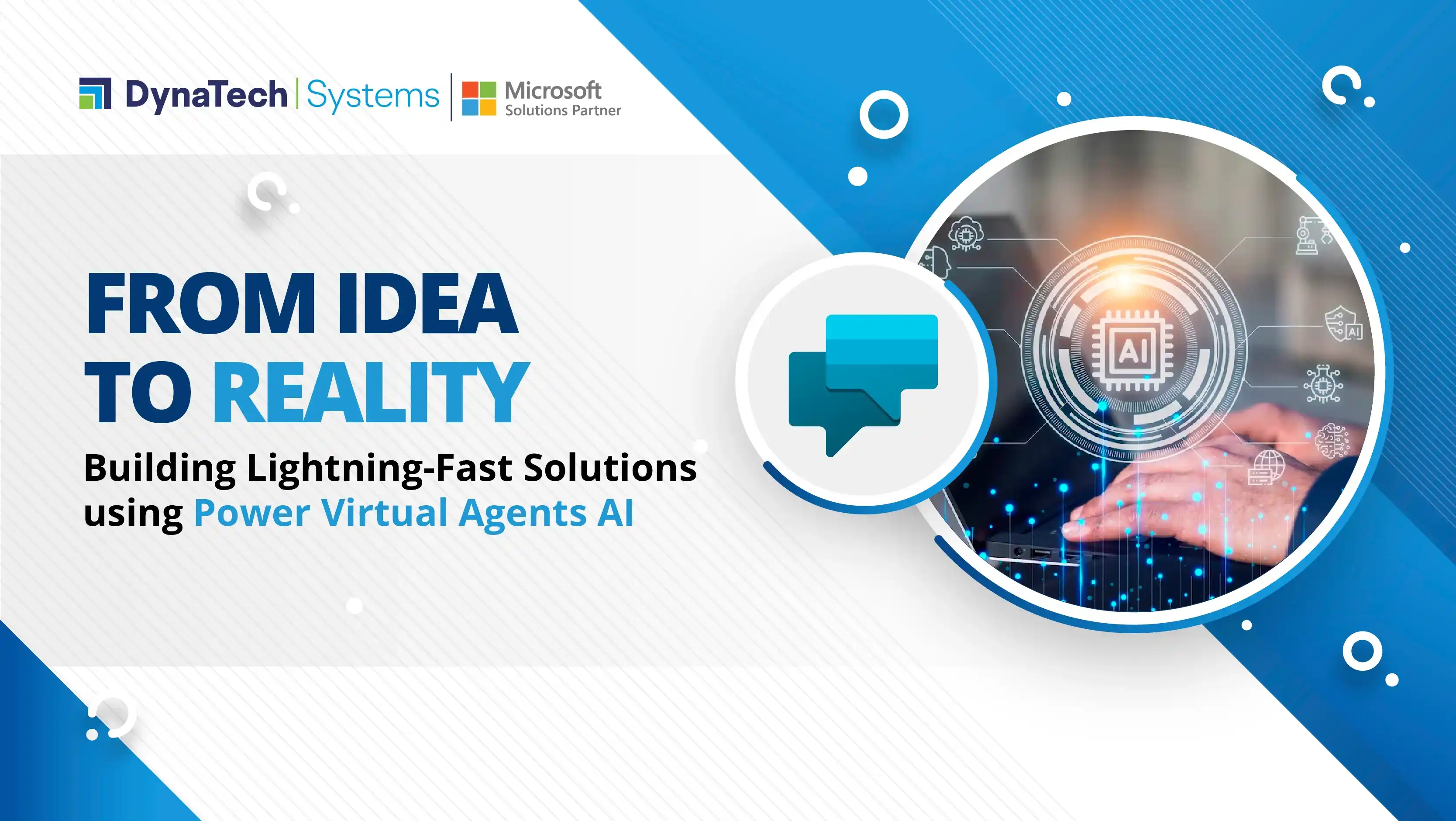 From Idea to Reality: Building Lightning-Fast Solutions using Power Virtual Agents AI