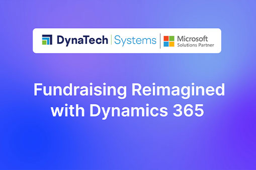 Fundraising Reimagined with Dynamics 365