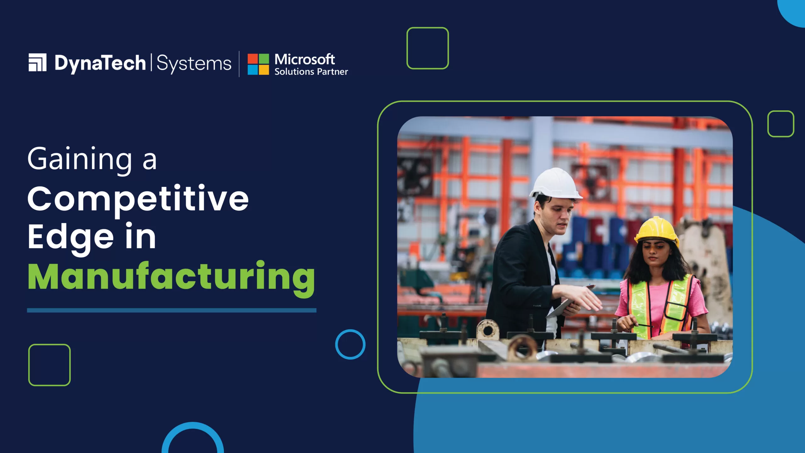 Revolutionizing Manufacturing Industry – The Power of Microsoft Dynamics 365