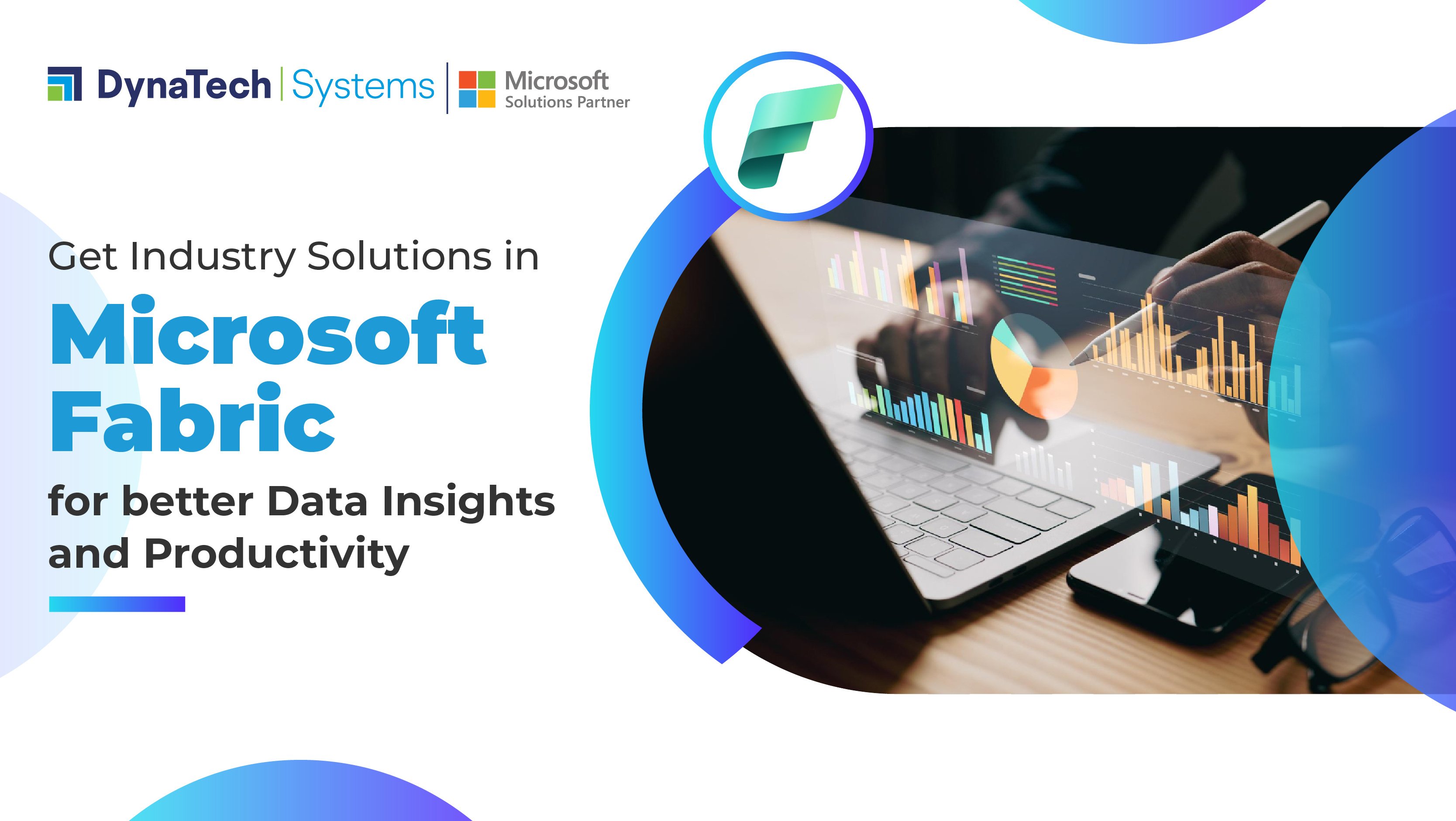 Get Industry Solutions in Microsoft Fabric for Better Data Insights and Productivity