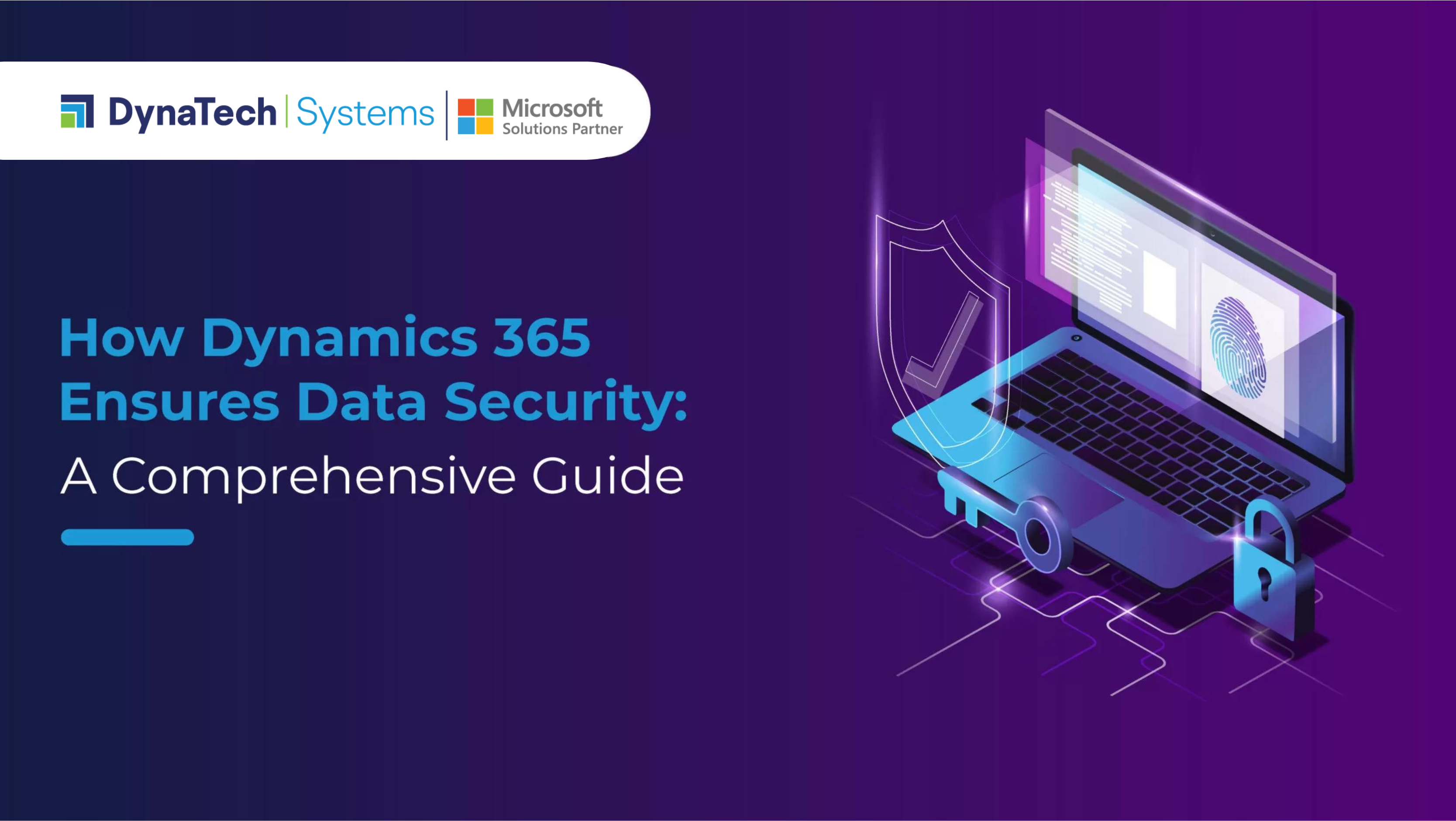 How Dynamics 365 Ensures Data Security: A Comprehensive Guide