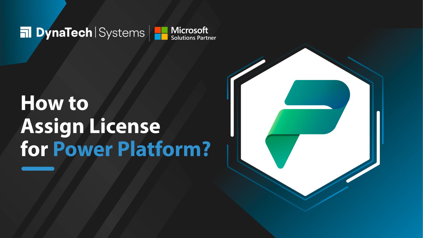 A quick guide on how to assign license for power platform apps
