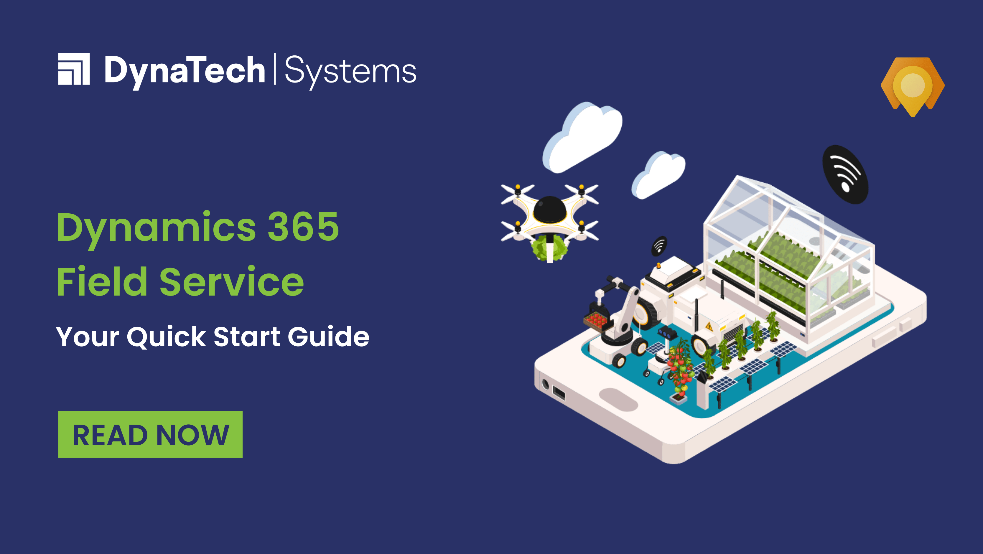 Dynamics 365 Field Service: Your Quick Start Guide