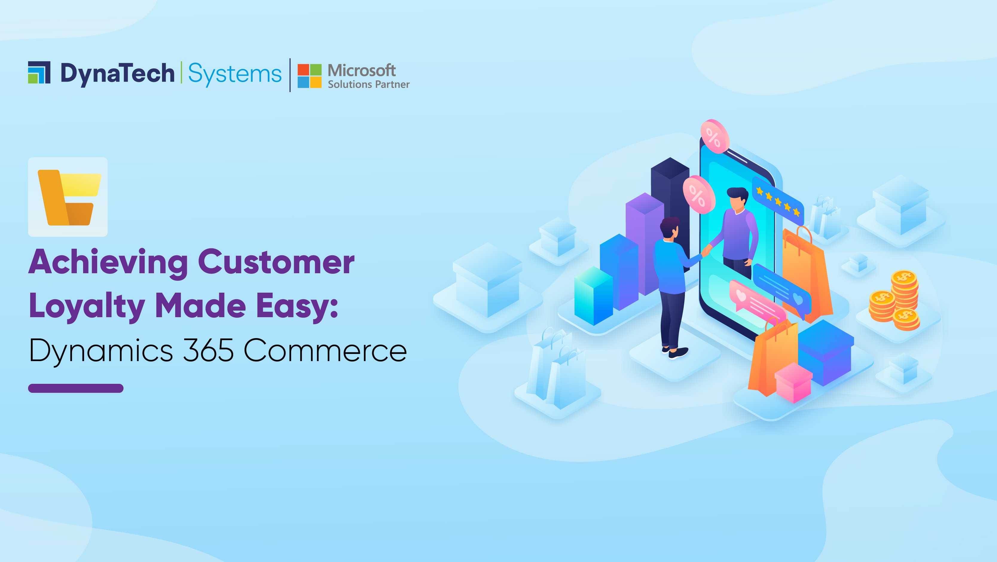 Enhance Customer Loyalty and Satisfaction through Microsoft Dynamics 365 Commerce’s Loyalty Programs