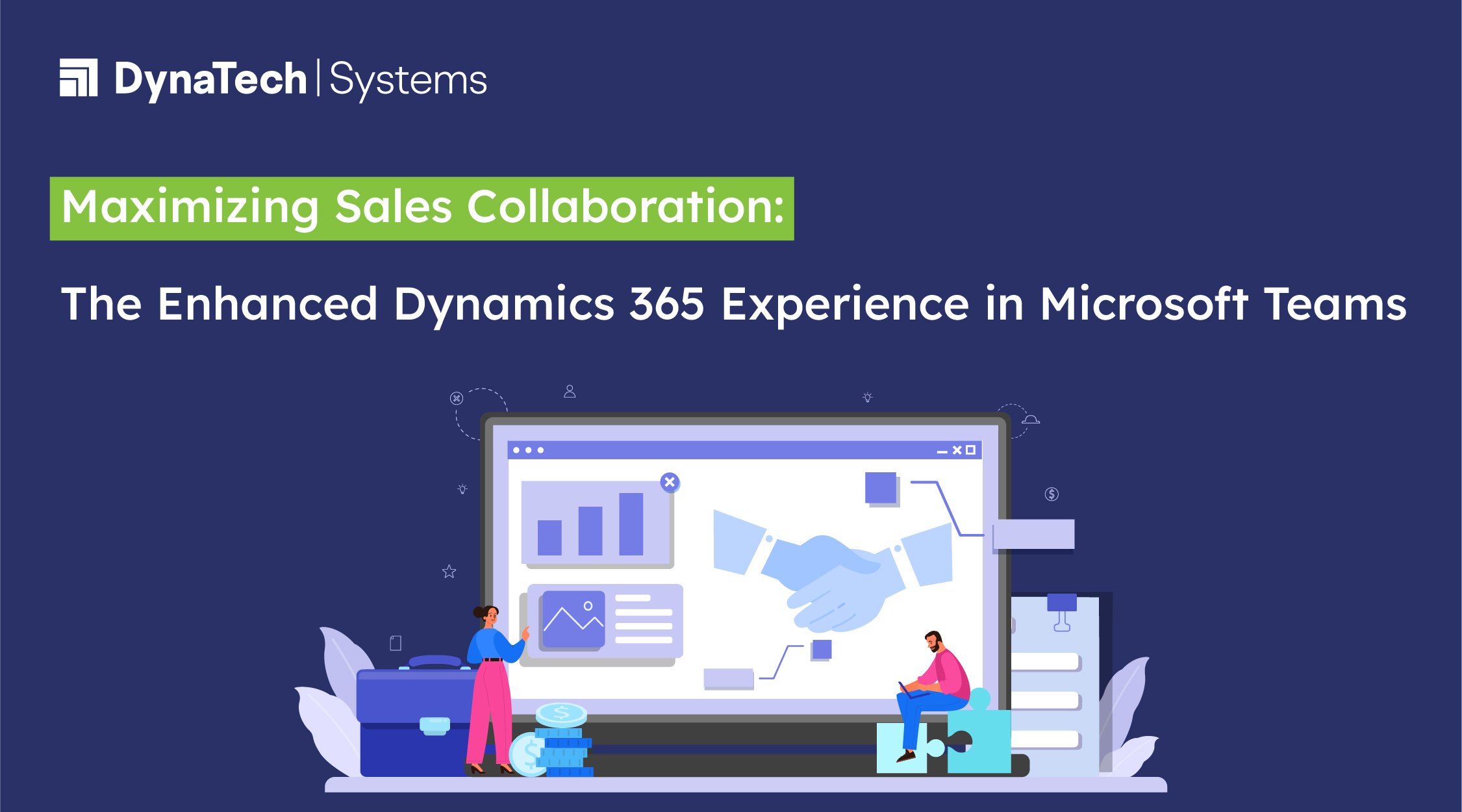 Maximizing Sales Collaboration – The Enhanced Microsoft Dynamics 365 Experience in Microsoft Teams