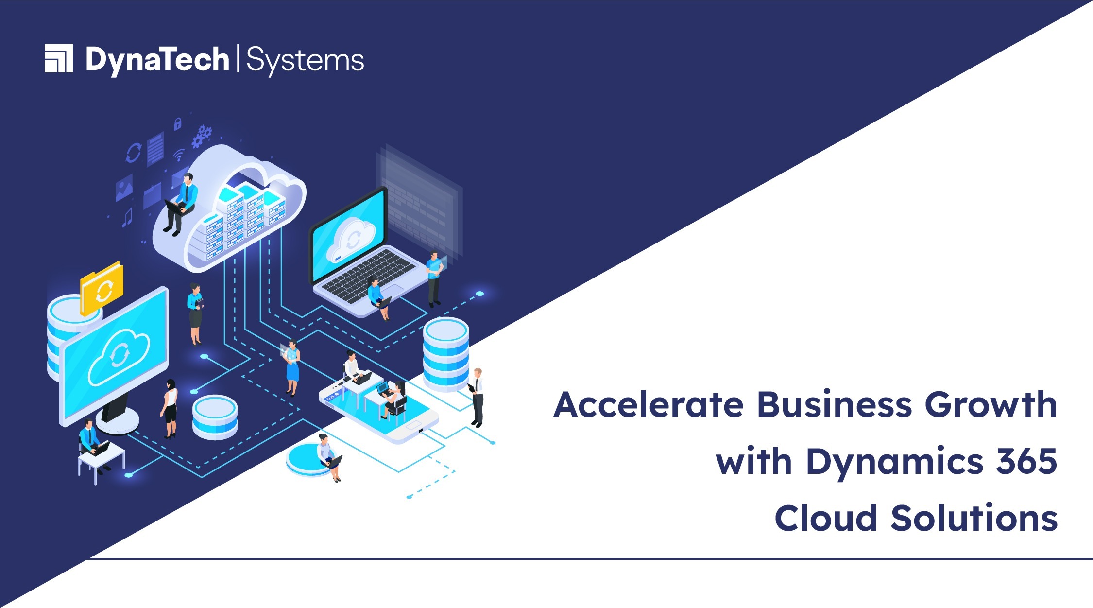 Accelerate Business Growth with Dynamics 365 Cloud Solutions