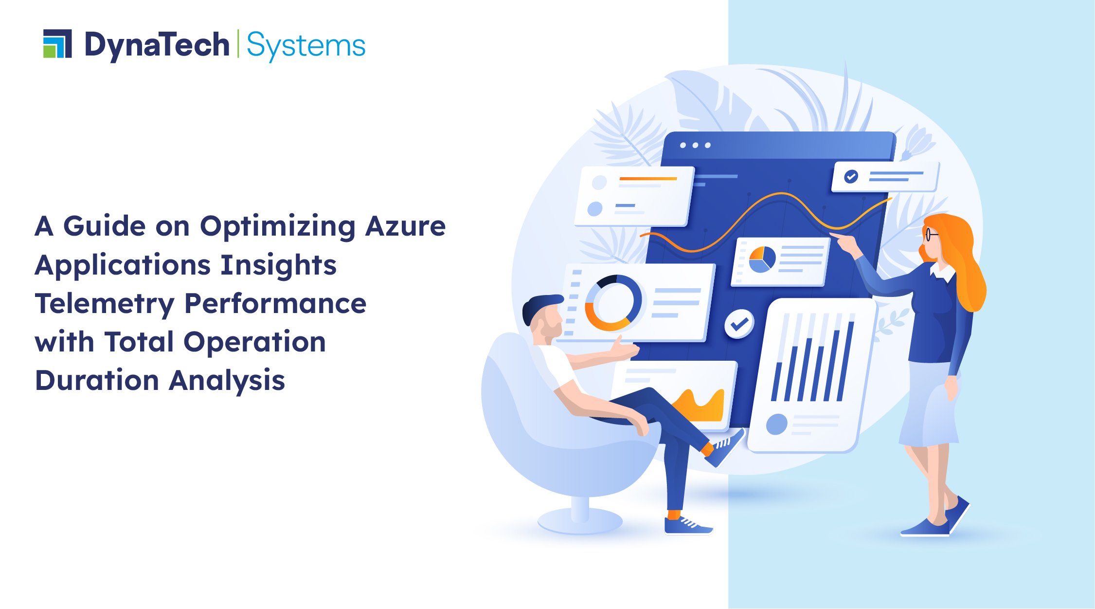 A Guide on Optimizing Microsoft Azure Applications Insights Telemetry Performance with Total Operation Duration Analysis