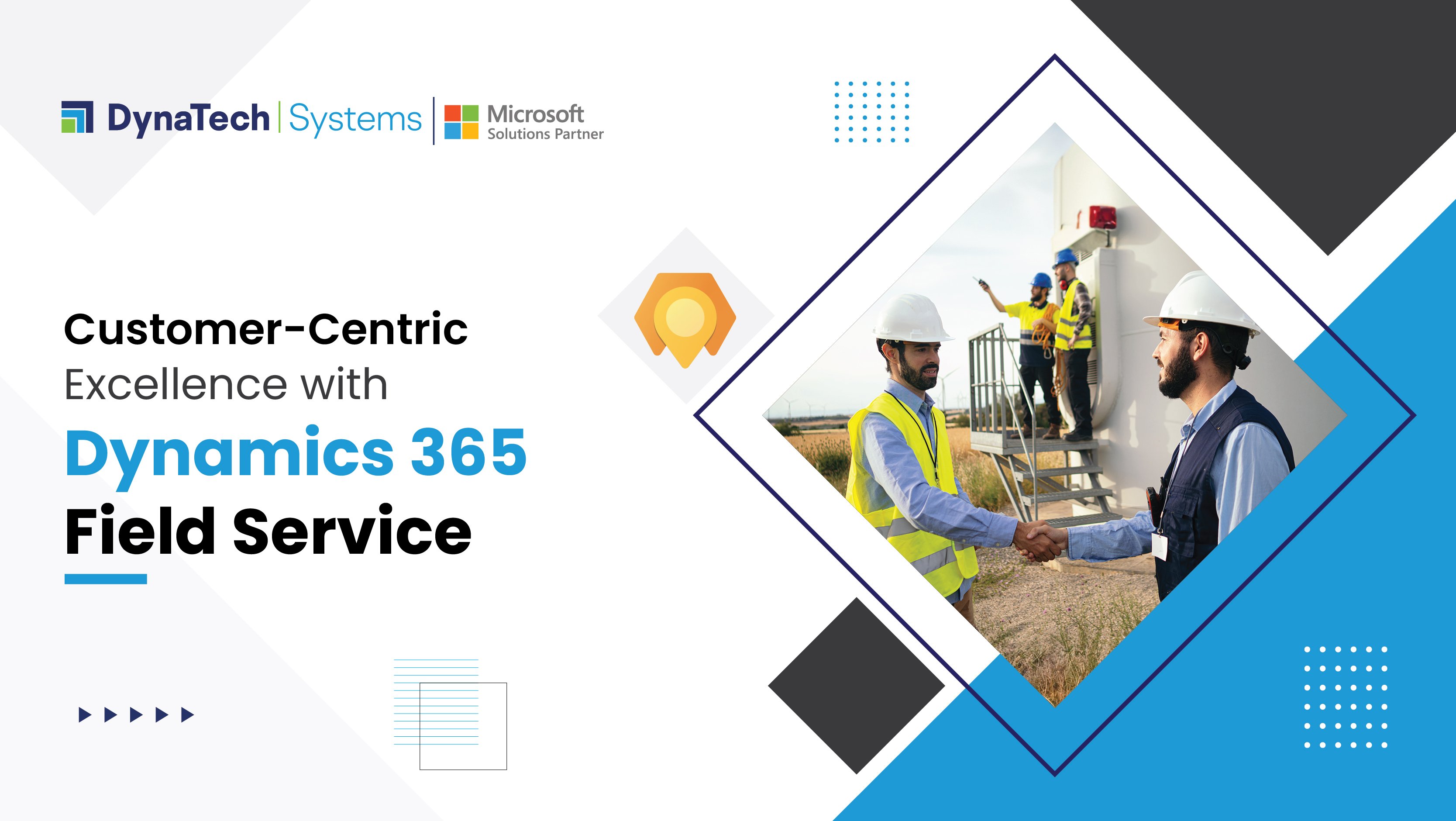 Microsoft Dynamics 365 Field Service: Your Solution for 100% Customer Success