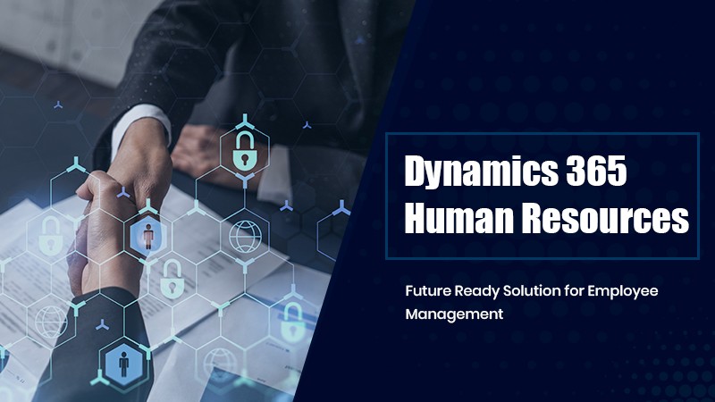 Dynamics 365 Human Resources Solution for Employee Management