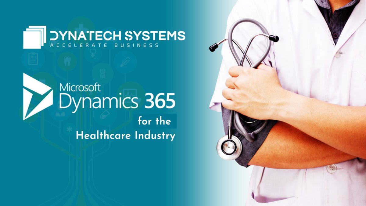 Overview of Dynamics 365 Healthcare Accelerator | DynaTech Systems
