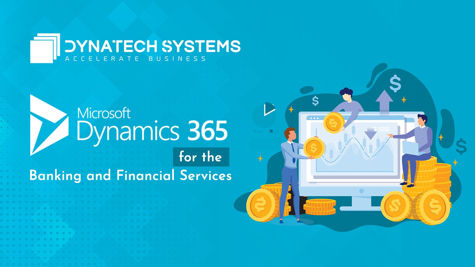Guide to Microsoft Dynamics 365 Banking Accelerators