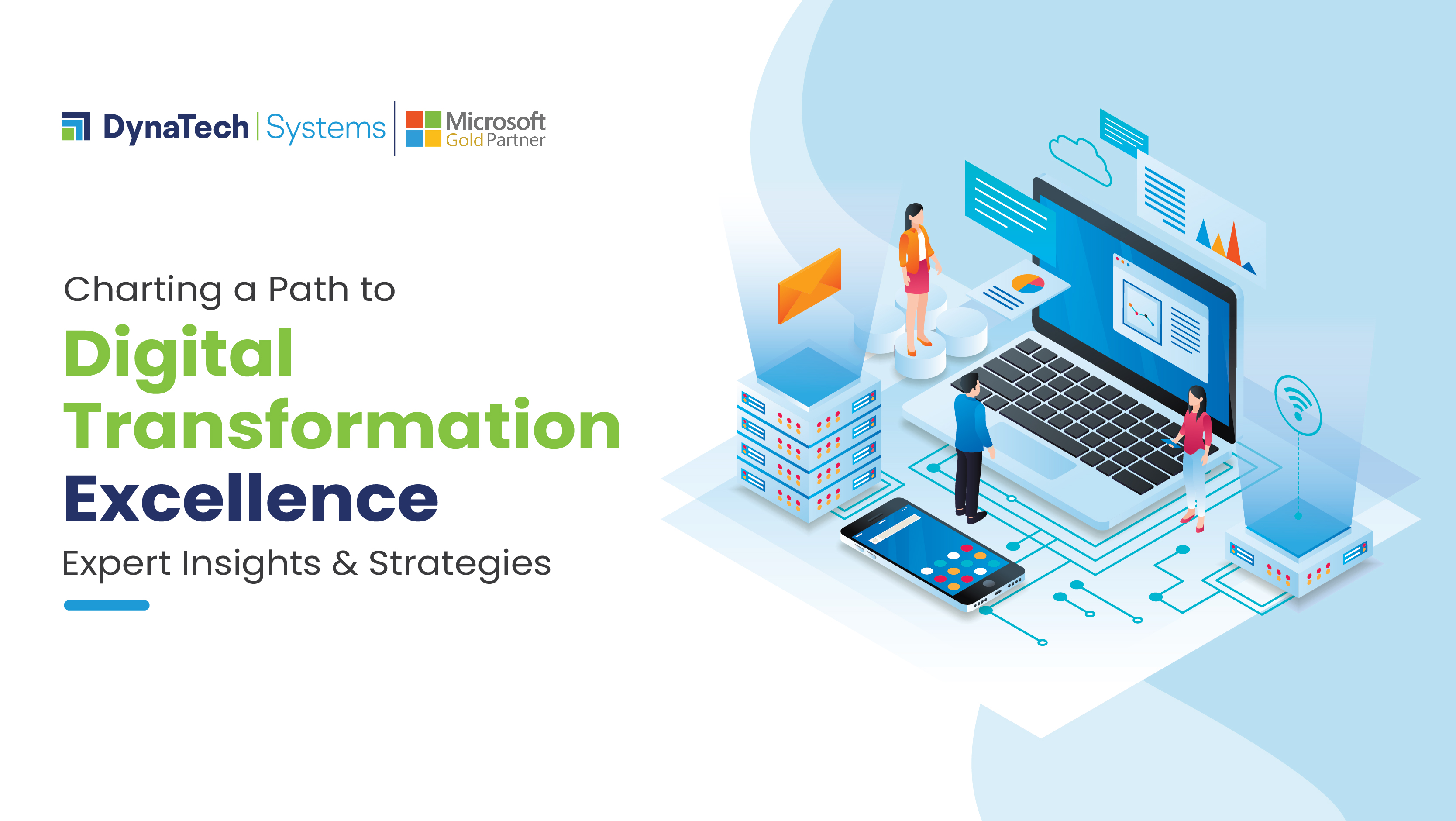 Charting a Path to Digital Transformation Excellence – Expert Insights & Strategies