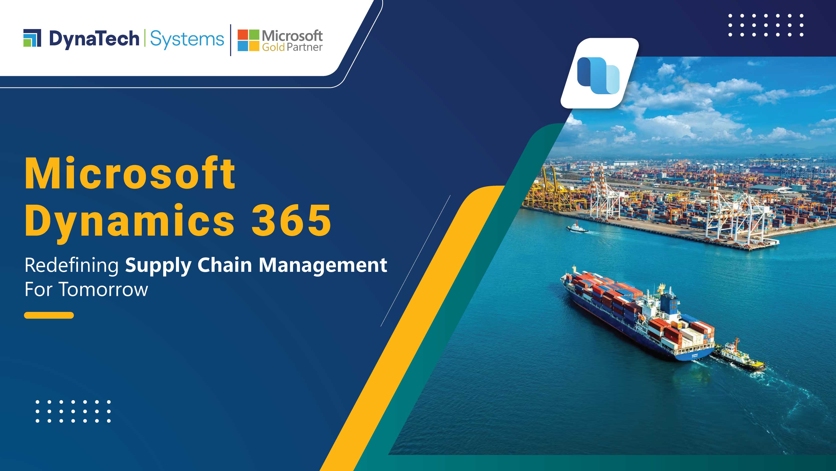 Microsoft Dynamics 365: Redefining Supply Chain Management For Tomorrow