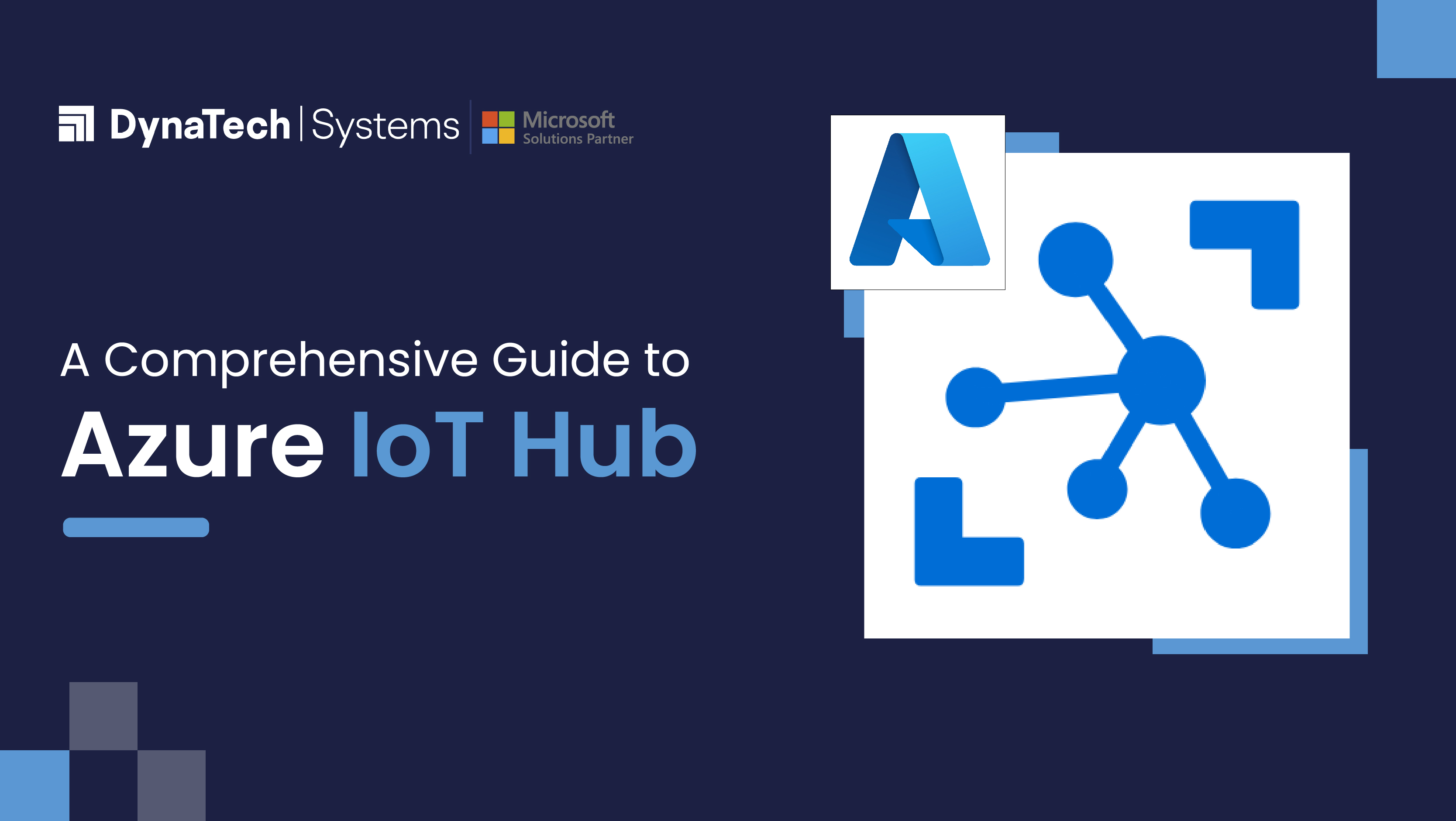 A Comprehensive Guide to Azure IoT Hub