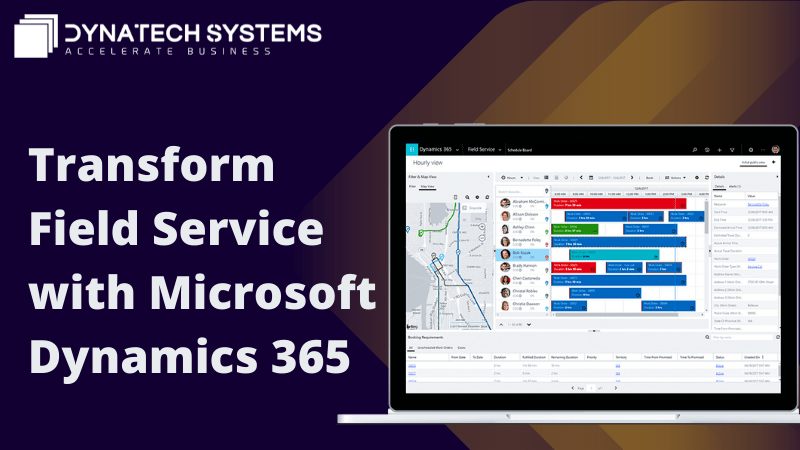 Transform Field Service with Microsoft Dynamics 365
