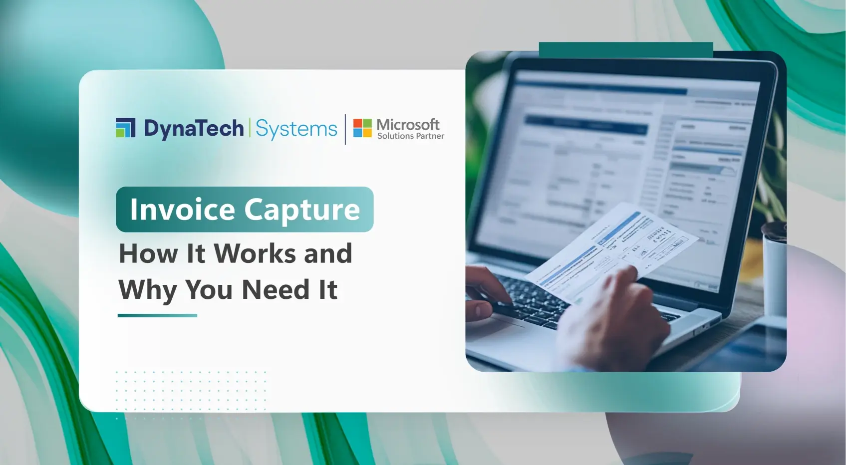 Invoice Capture: How It Works and Why You Need It