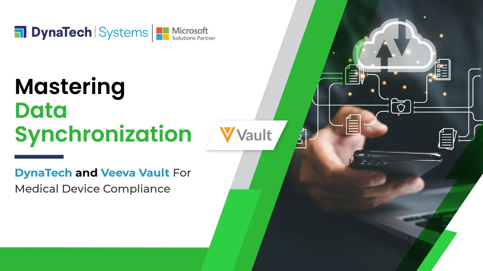 Mastering Data Synchronization: DynaTech and Veeva Vault For Medical Device Compliance