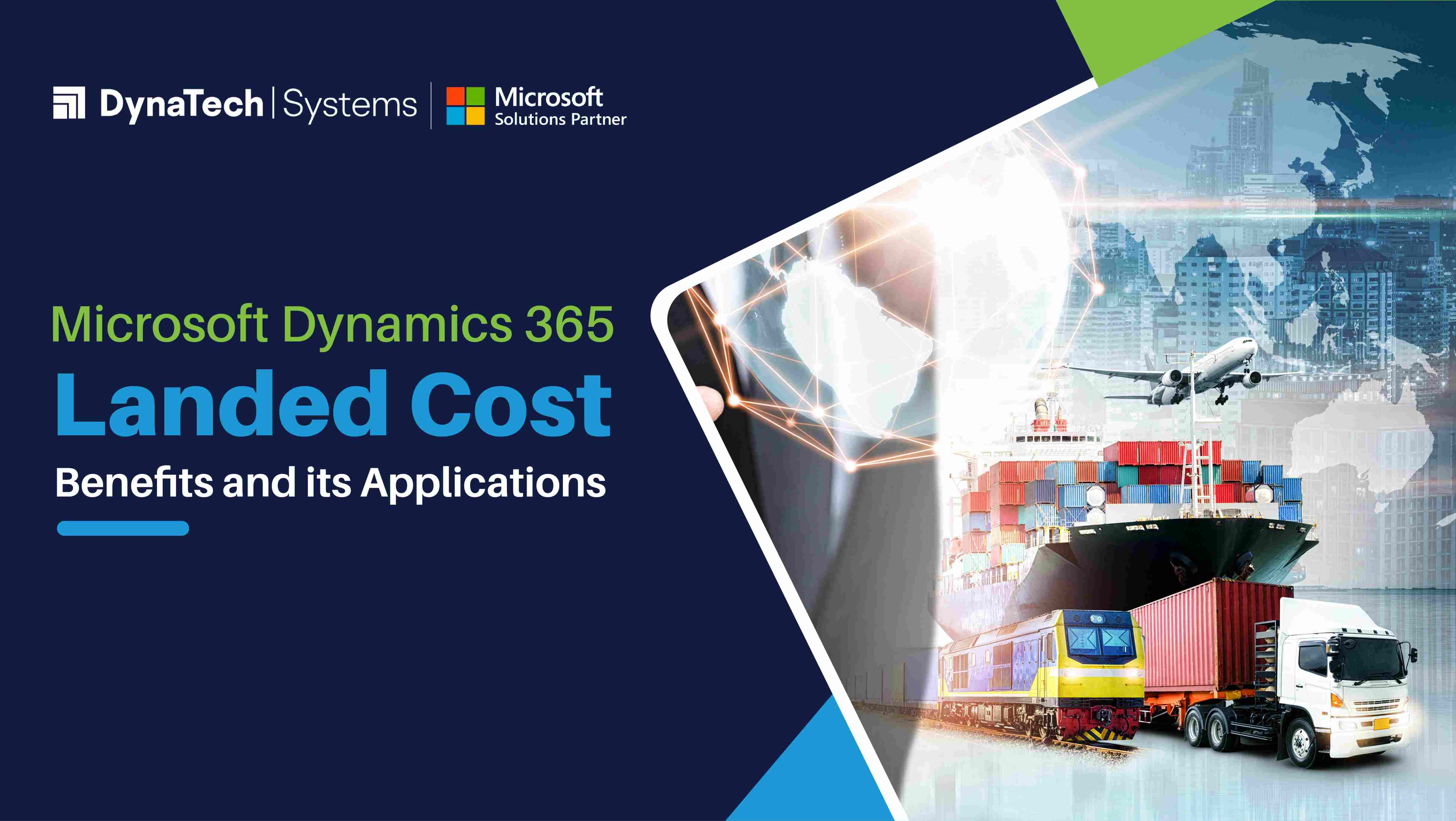 Microsoft Dynamics 365 Landed Cost – Benefits and its Applications