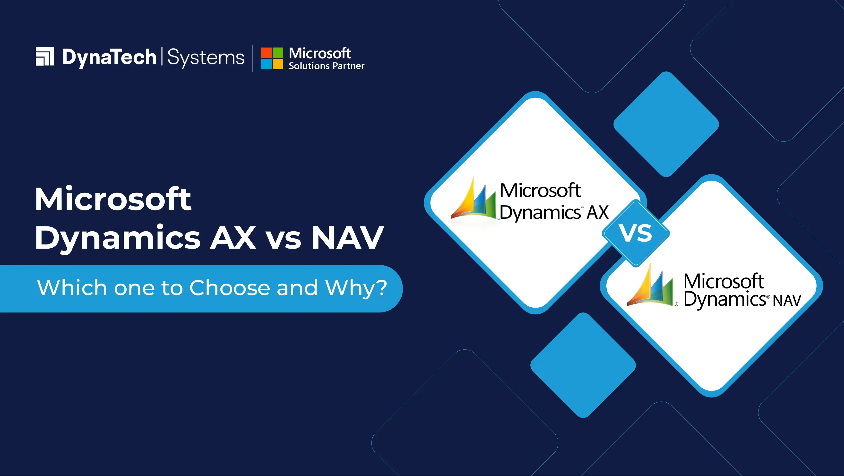 Dynamics AX VS Dynamics NAV: Which one to Choose in 2025 and Why?