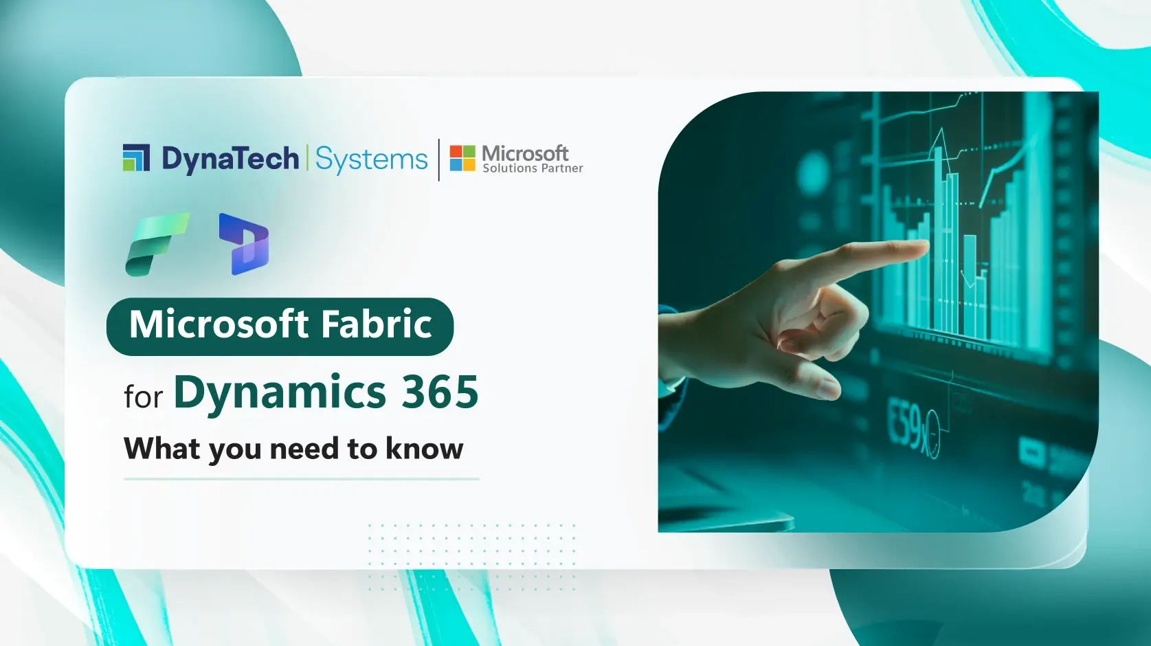 Microsoft Fabric for Dynamics 365: What You Need to Know