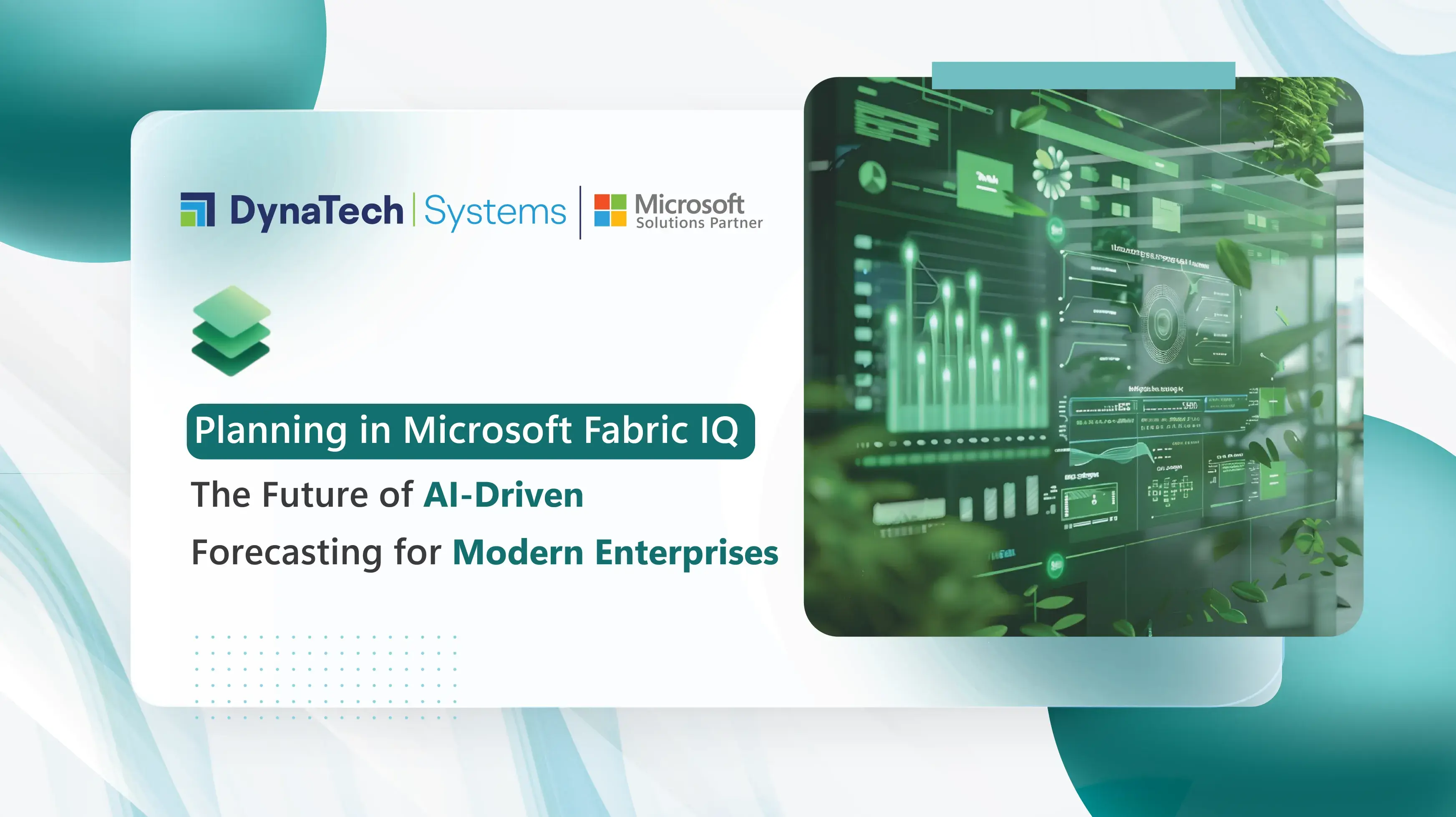 Planning in Microsoft Fabric IQ: The Future of AI‑Driven Forecasting for Modern Enterprises