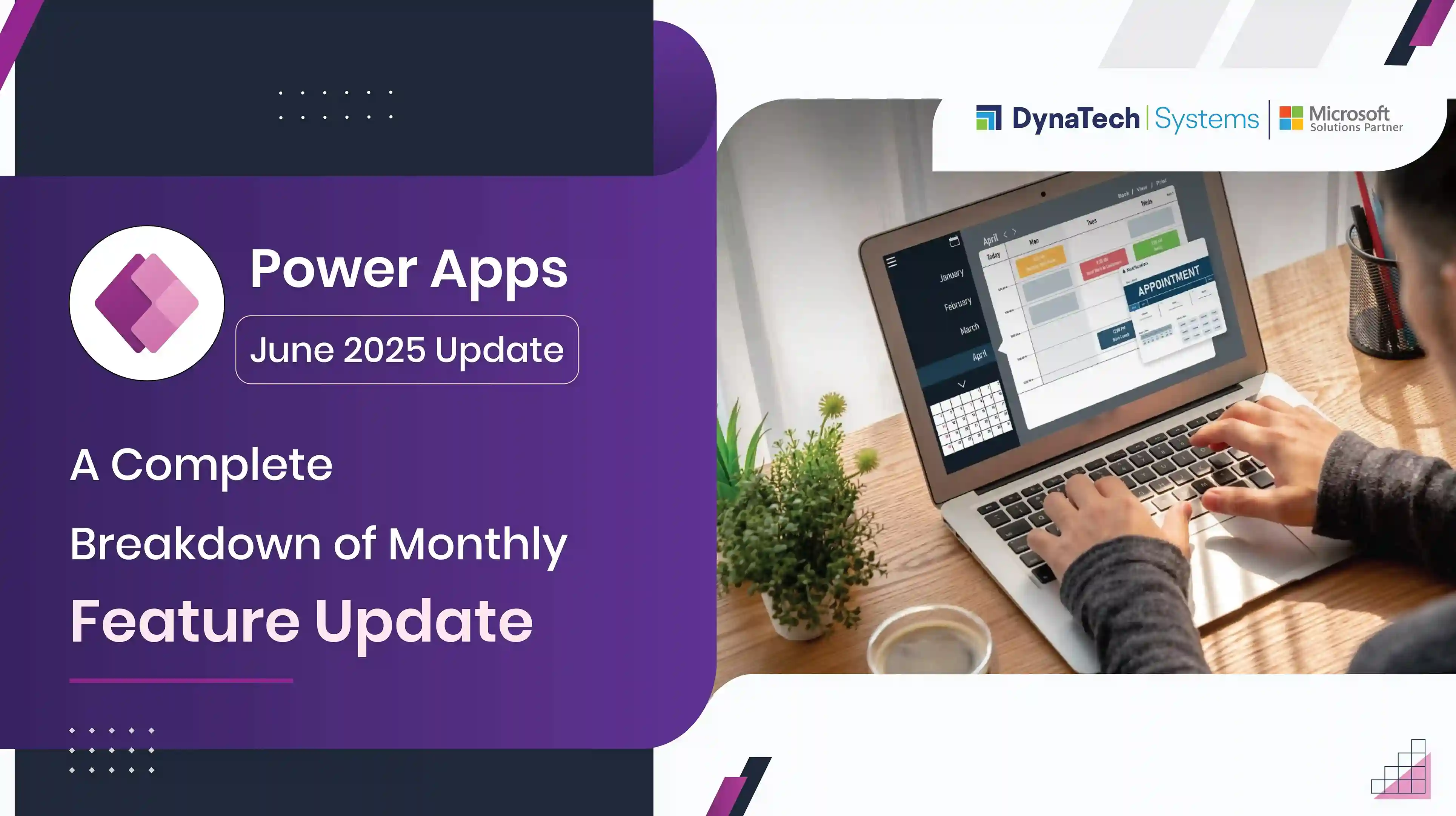 Power Apps June 2025 Update: A Complete Breakdown of Monthly Feature Update