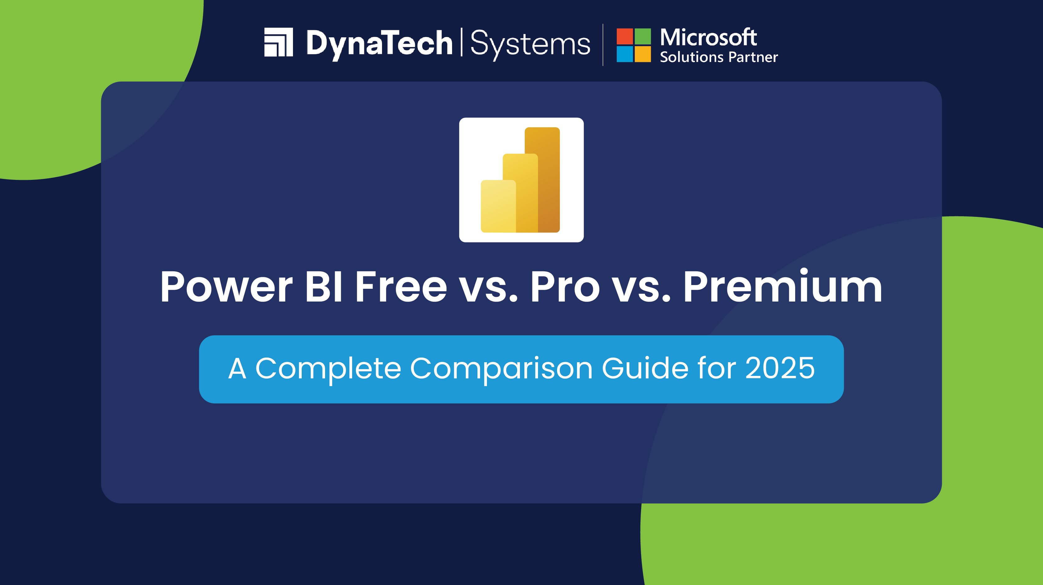 Power BI Free vs. Pro vs. Premium: A Complete Comparison Guide for 2025