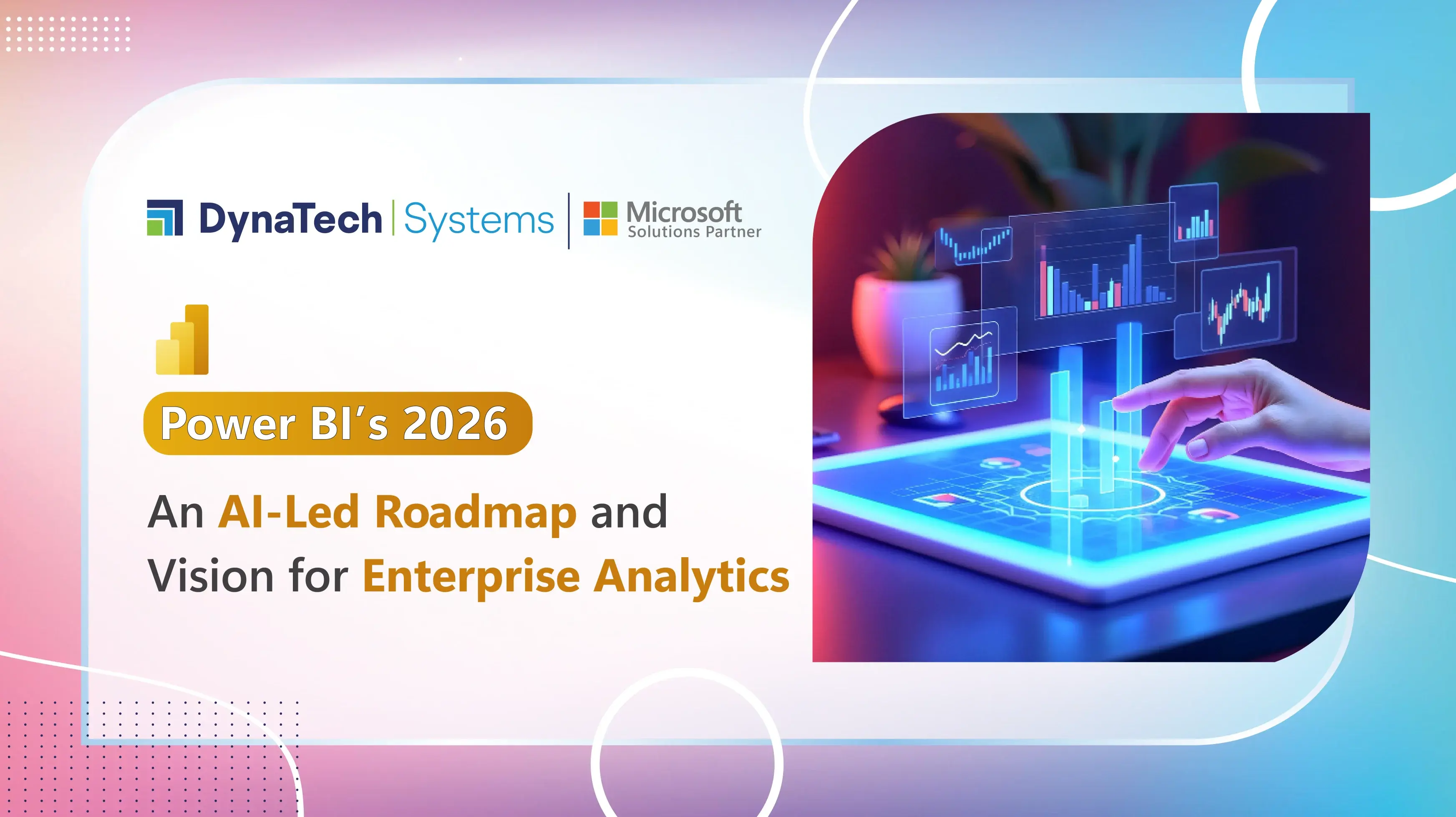 Power BI’s 2026: An AI-Led Roadmap and Vision for Enterprise Analytics